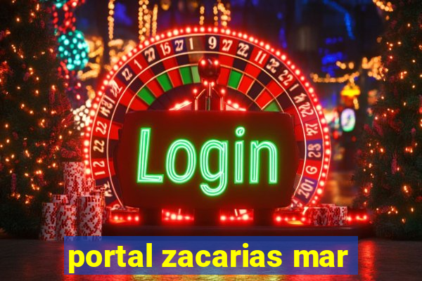 portal zacarias mar